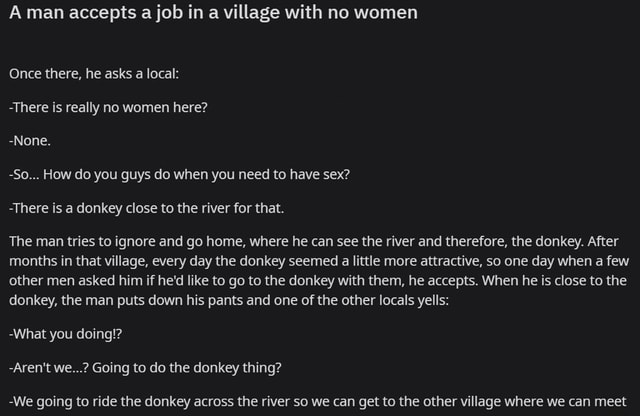A Man Accepts A Job In A Village With No Women Once There