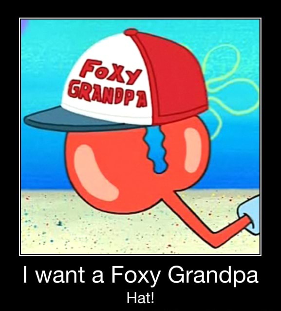 Foxy Grandpa Hat 