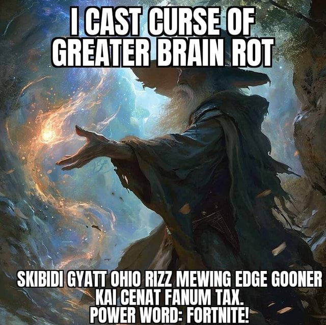 Brain Rot Edge Rizz I CAST CURSE OF GREATER BRAIN ROT SKIBIDI RIZ MEWING EDGE ER POWER WORD ...