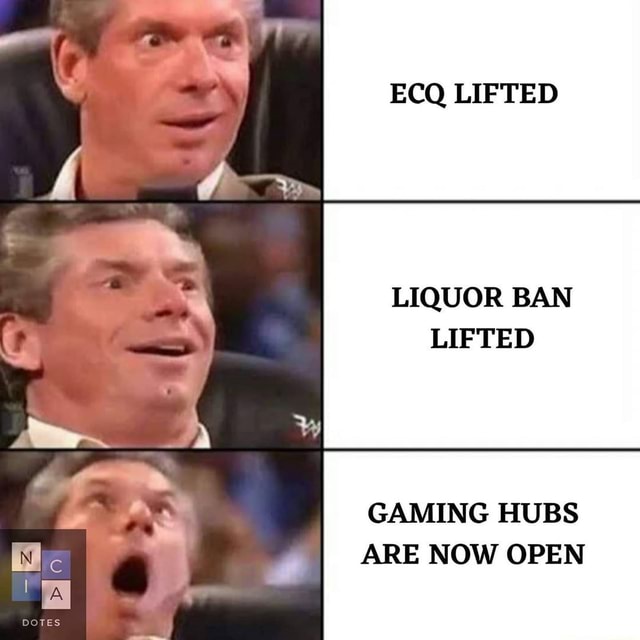 ECQ LIFTED LIQUOR BAN LIFTED GAMING HUBS ARE NOW OPEN - iFunny Brazil