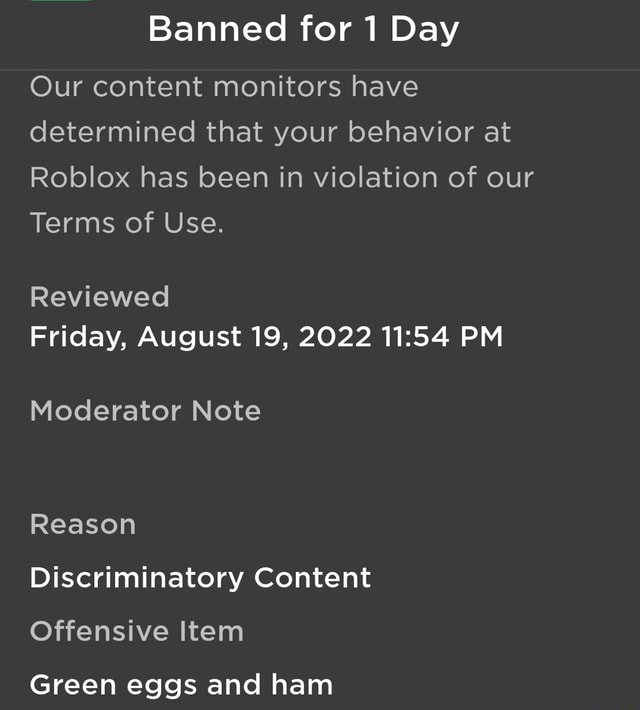 Banned for 1 Day Our content monitors have determined that your