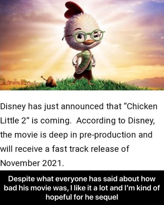 Disney has just announced that “Chicken Little 2" is coming. According