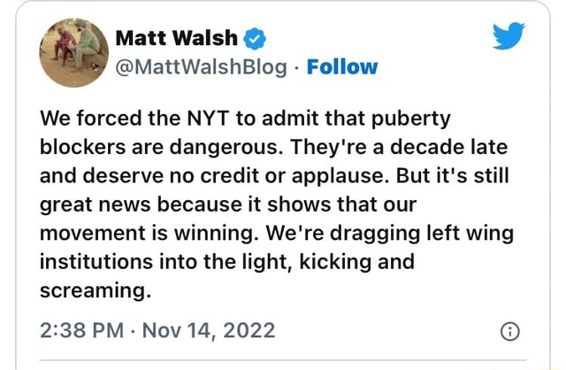 Matt Walsh MattWalshBlog Follow We Forced The NYT To Admit That 