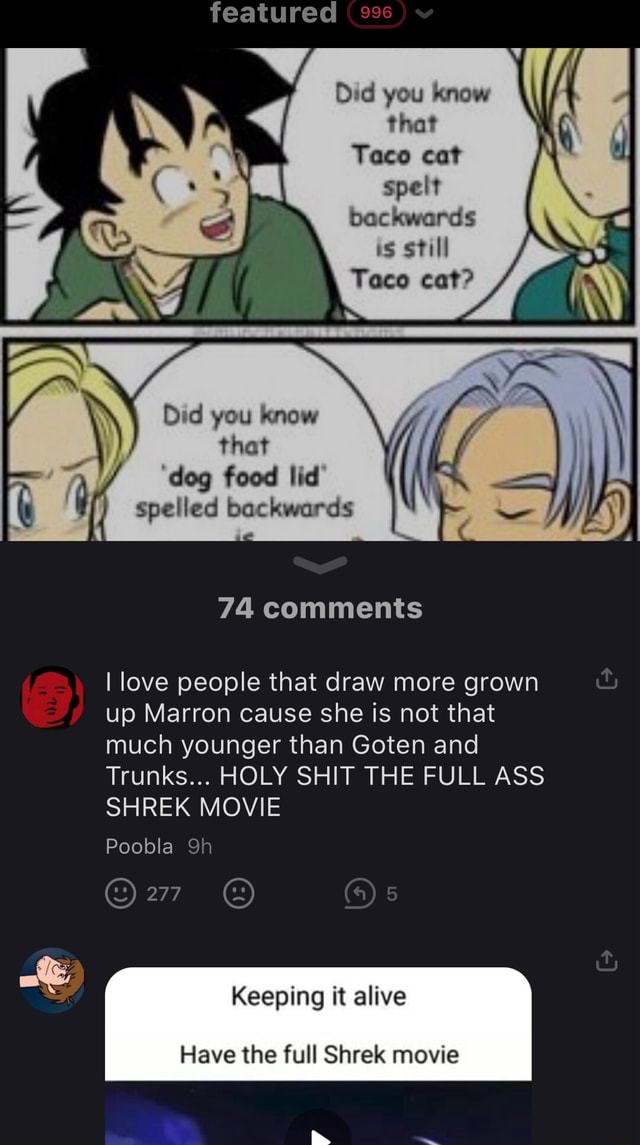 Featured Did you know that Taco cat spelt backwards is still Taco cat