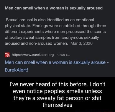 Men can smell when a woman is sexually aroused 'Sexual arousal is also