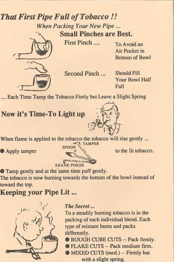 That First Pipe Full of Tobacco When Packing Your New Pipe Small