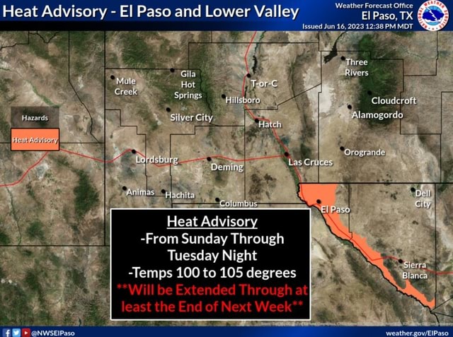 Heat Advisory El Paso and Lower Valley El Paw. TX Issued Jun 16,2023 PM ...