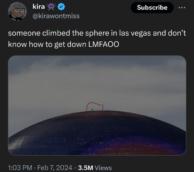 Subscribe someone climbed the sphere in las vegas and don't know how to ...