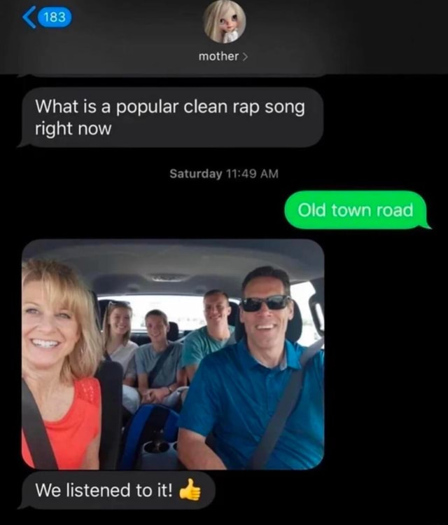 Mother > 183 What is a popular clean rap song right now Saturday AM We ...
