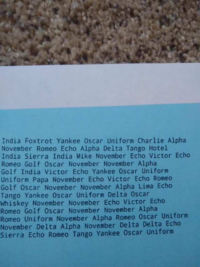 India Foxtrot Yankee Oscar Uniform Charlie Alpha November Romeo Echo Alpha Delta Tango Hotel