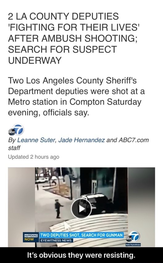 2 LA COUNTY DEPUTIES 'FIGHTING FOR THEIR LIVES' AFTER AMBUSH SHOOTING ...