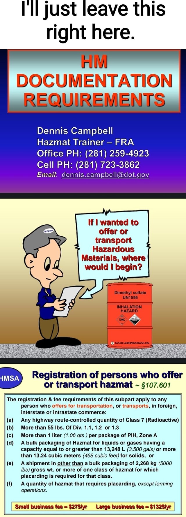 Just leave this right here. DOCUMENTATION REQUIREMENTS Dennis Campbell