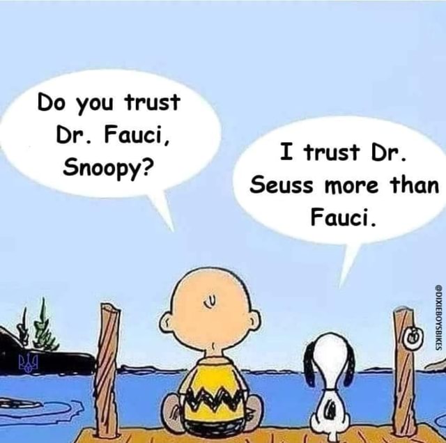 i trust dr seuss more than i trust dr fauci