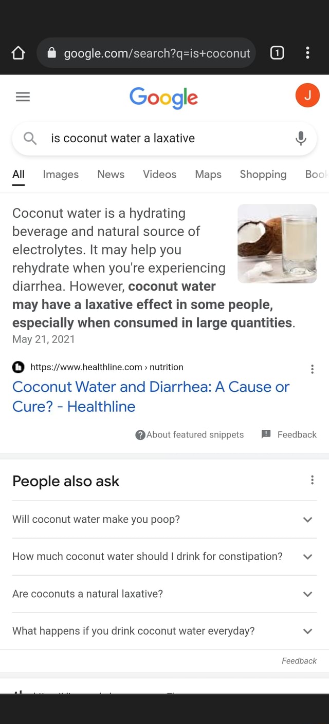 Google is coconut water a laxative All Images News Videos Maps Shopping