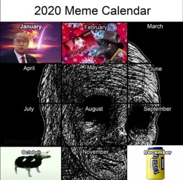 2020 Meme Calendar January March he iFunny 2020 Meme Calendar January March he iFunny