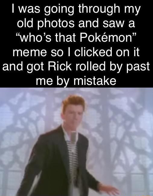 Pokemon rick rollS