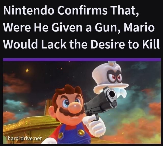 Nintendo Confirms That, Were He Given a Gun, Mario Would Lack the