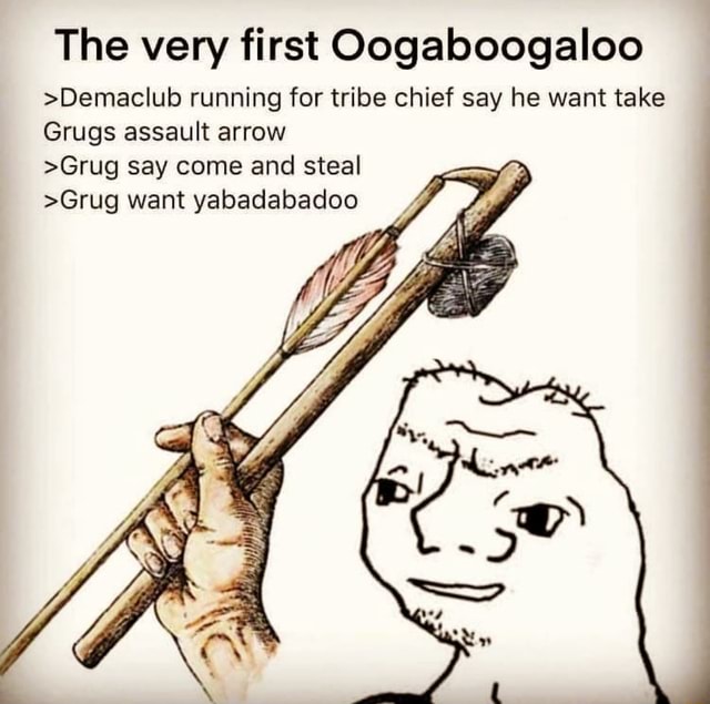 The very first Oogaboogaloo >Demaclub running for tribe chief say he ...