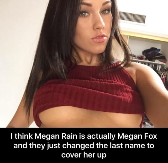 Who is megan rain
