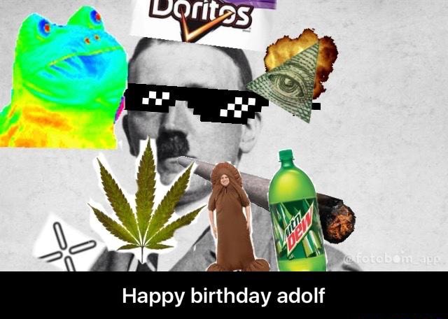 Happy birthday adolf - Happy birthday adolf - )