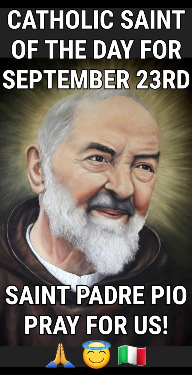 catholic-saint-of-the-day-for-september-23rd-saint-padre-pio-pray-for