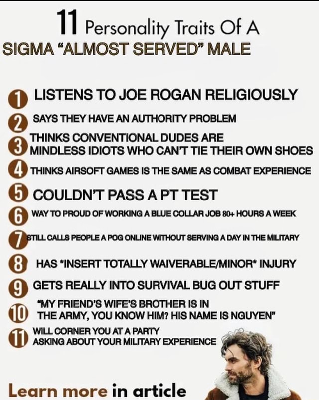 11-personality-traits-of-a-sigma-almost-served-male-listens-to-joe-rogan-religiously-says-they