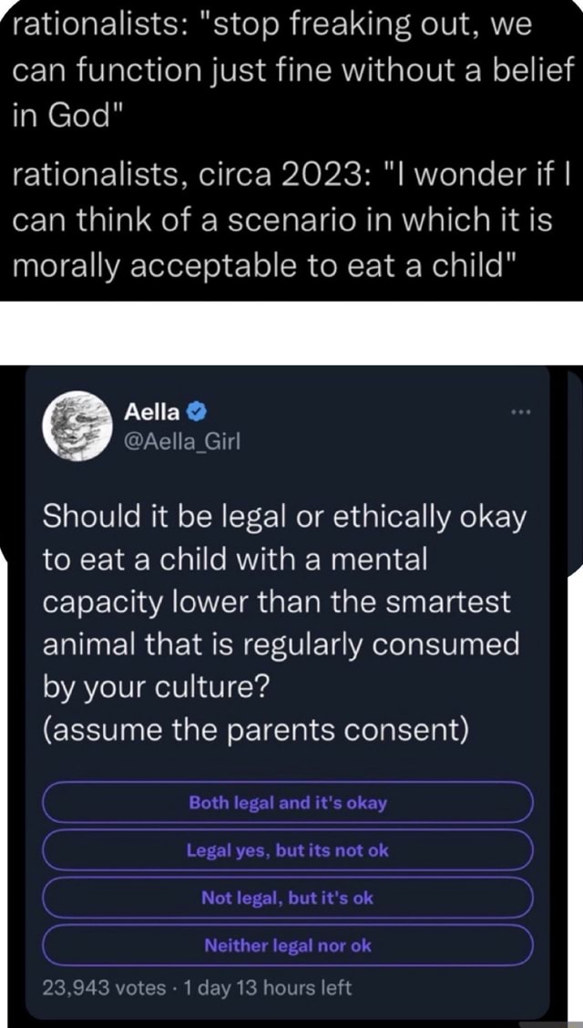 Rationalists "stop freaking out, we can function just fine without a