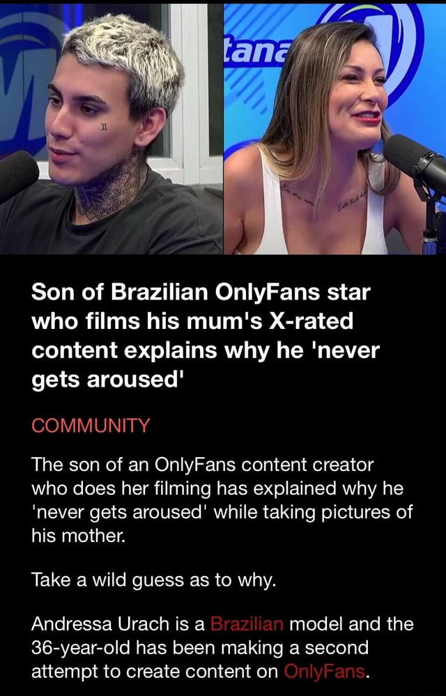 Son of Brazilian OnlyFans star who films his mum's X-rated content explains why he 'never gets