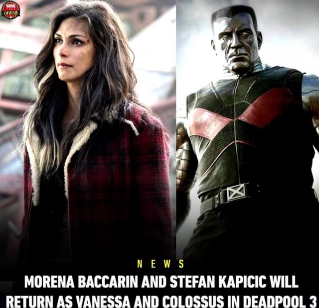 Morena Baccarin & Stefan Kapicic Returning for 'Deadpool 3 - WDW News Today