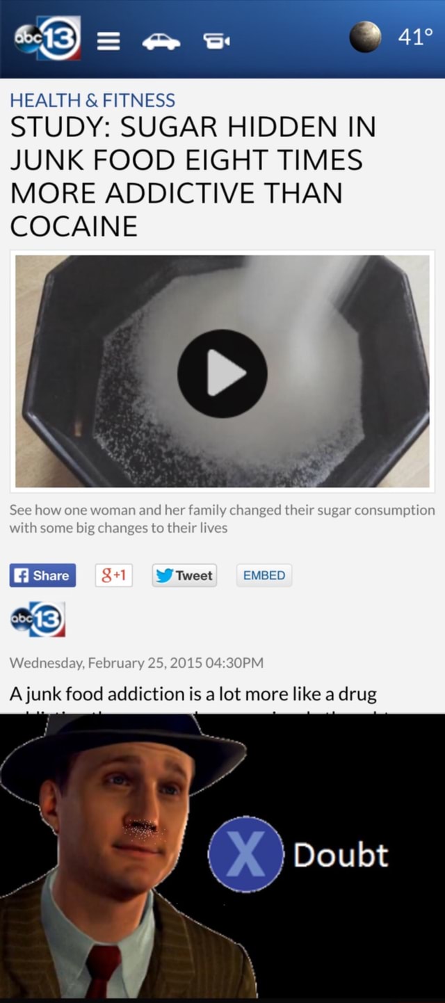 HEALTH & FITN ESS STUDY SUGAR HIDDEN IN JUNK FOOD EIGHT TIMES MORE