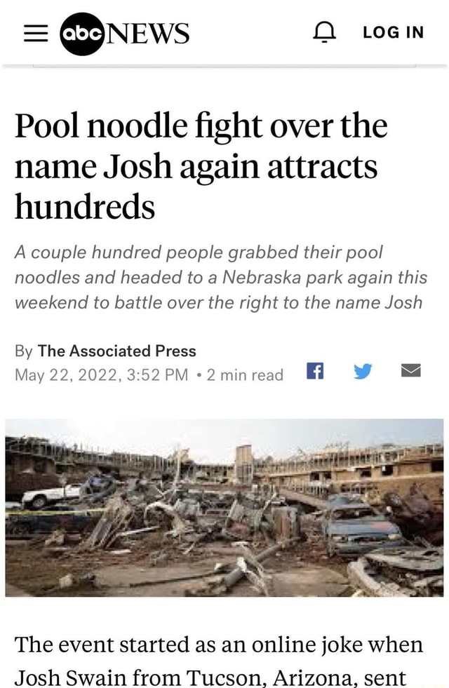 = news Pool noodle fight over the name Josh again attracts hundreds A