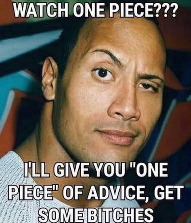 Watch One Piece I Ll Give You One Piece Of Advice Get Some Bitches