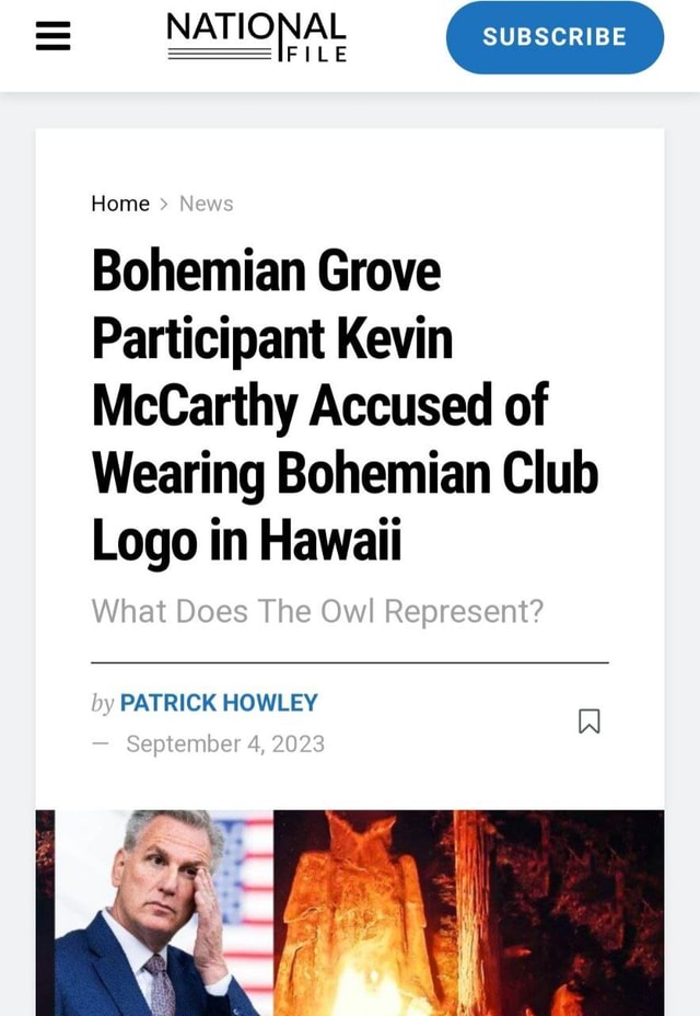 FILE Home Bohemian Grove Participant Kevin McCarthy Accused of Wearing