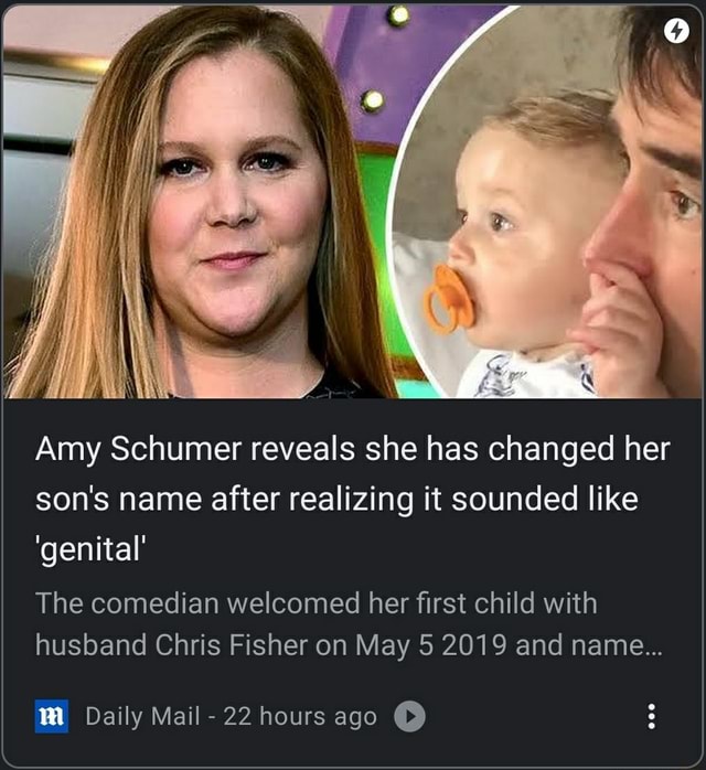 Amy Schumer reveals she has changed her son's name after realizing it