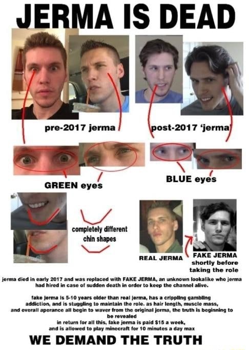 JERMA IS DEAD FAKE JERMA Shortly Before Taking The Role REAL JERMA 