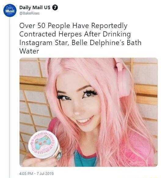 Over 50 People Have Reportedly Contracted Herpes After Drinking [nstagram Star, Belle Delphine's