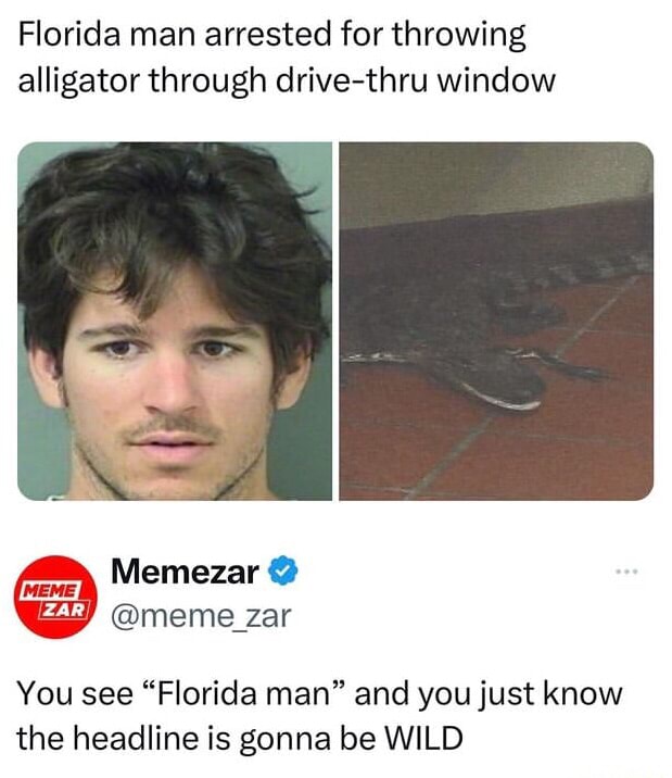 Florida man arrested for throwing alligator through drive-thru window ...