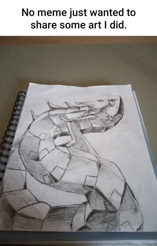 No meme just wanted to share some art I did. - iFunny