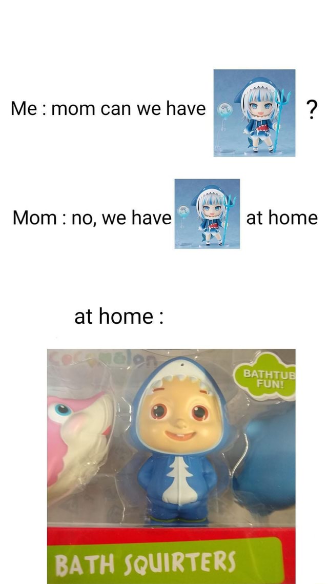 Me Mom Can We Have I Mom No We Have At Home At Home Bath Squirters