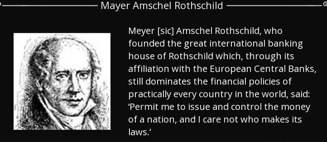 Mayer Amschel Rothschild Meyer [sic] Amschel Rothschild, who founded ...