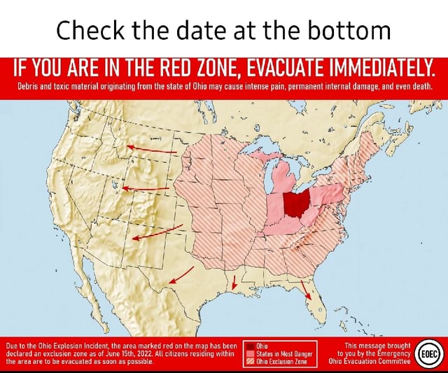 Check the date at the bottom IF YOU ARE IN THE RED ZONE, EVACUATE