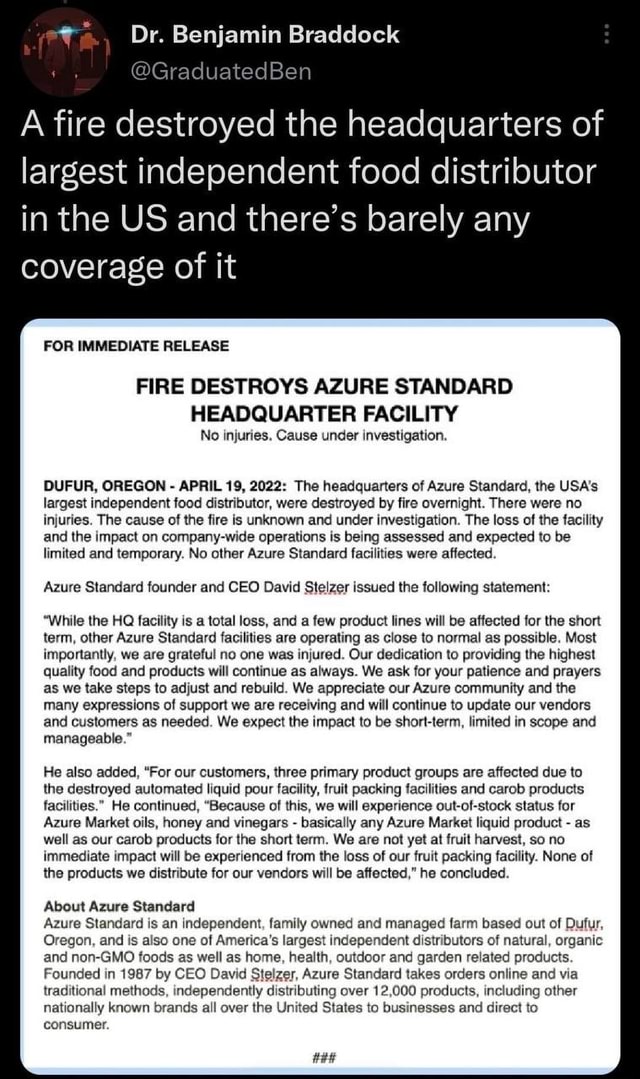 Dr. Benjamin Braddock A fire destroyed the headquarters of largest