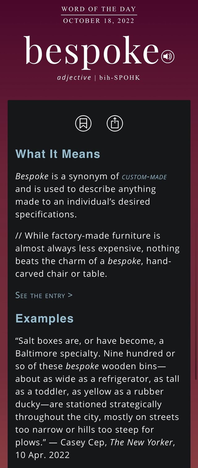 WORD OF THE DAY OCTOBER 18, 2022 bespokes adjective I bib What It Means