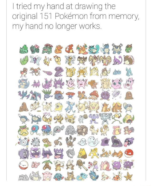 I tried my hand at drawing the original 151 Pokémon from memory