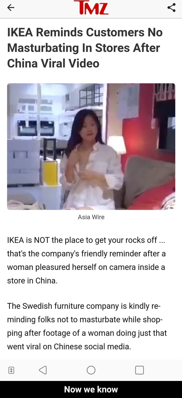 Ikea Reminds Customers No Masturbating In Stores After China Viral