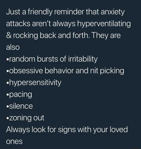 Just A Friendly Reminder That Anxiety Attacks Aren't Always ...