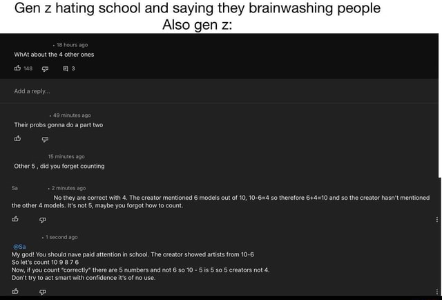 Gen z hating school and saying they brainwashing people Also gen z ...