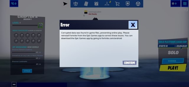 Fortnite Corrupted Preventing Online Play Corrupted Data Was Found In Game Files Preventing Online Play Please Reinstall Fortnite From The Epic Games App To Correct These Issues You Can Download The Epic Games App By Going To