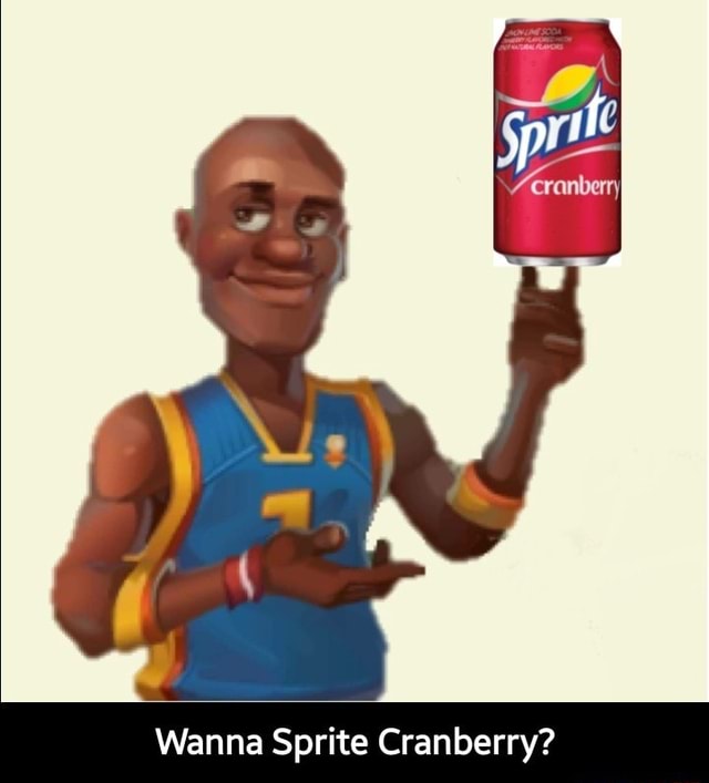 Wanna Sprite Cranberry Wanna Sprite Cranberry - wanna sprite cranberry meme roblox id