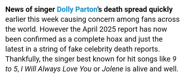 News of singer Dolly Parton's death spread quickly earlier this week